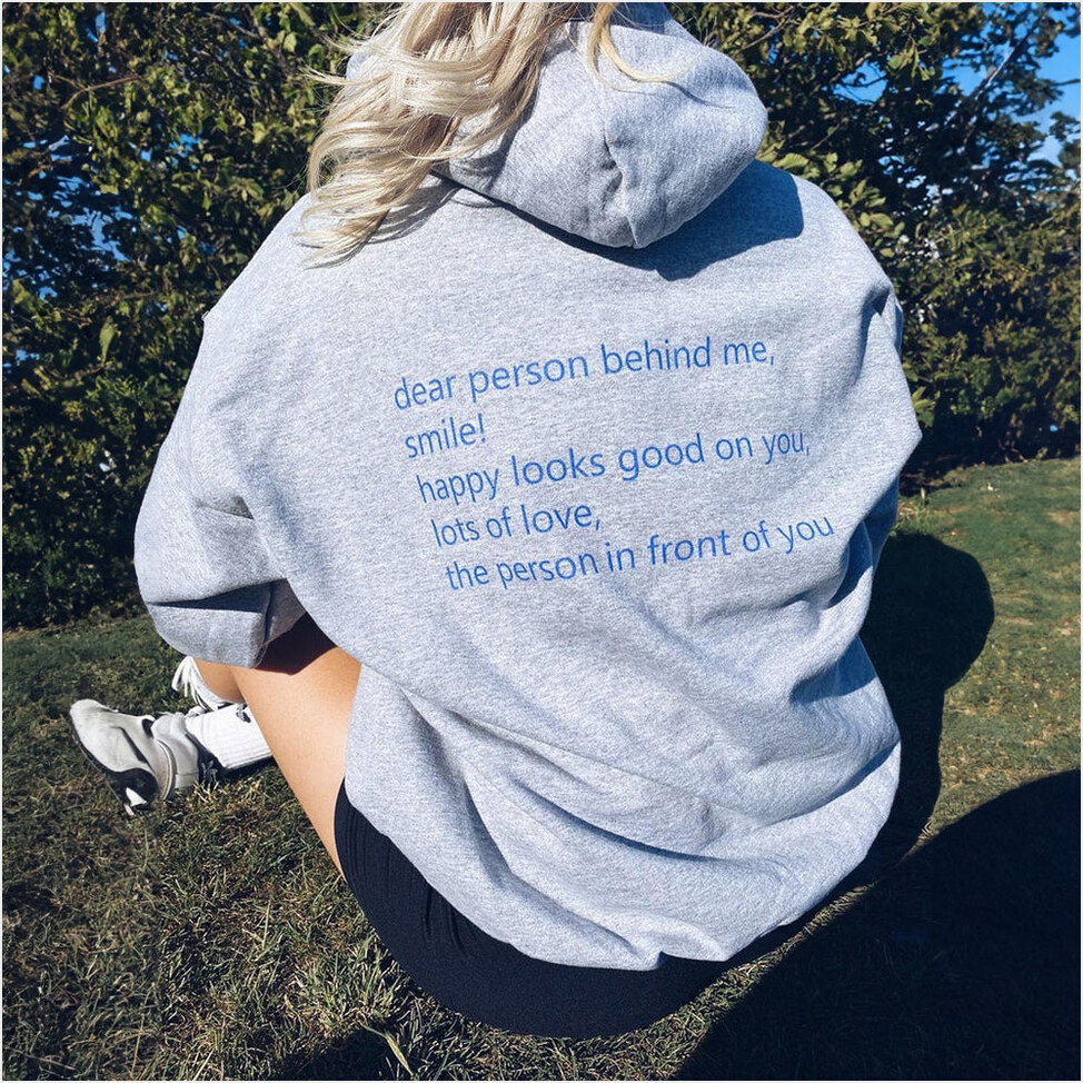 Dear Person Behind Me Hoodie Mental Health Awareness Hoodie Gift Ideas BFF Birthday Gifts Ideas