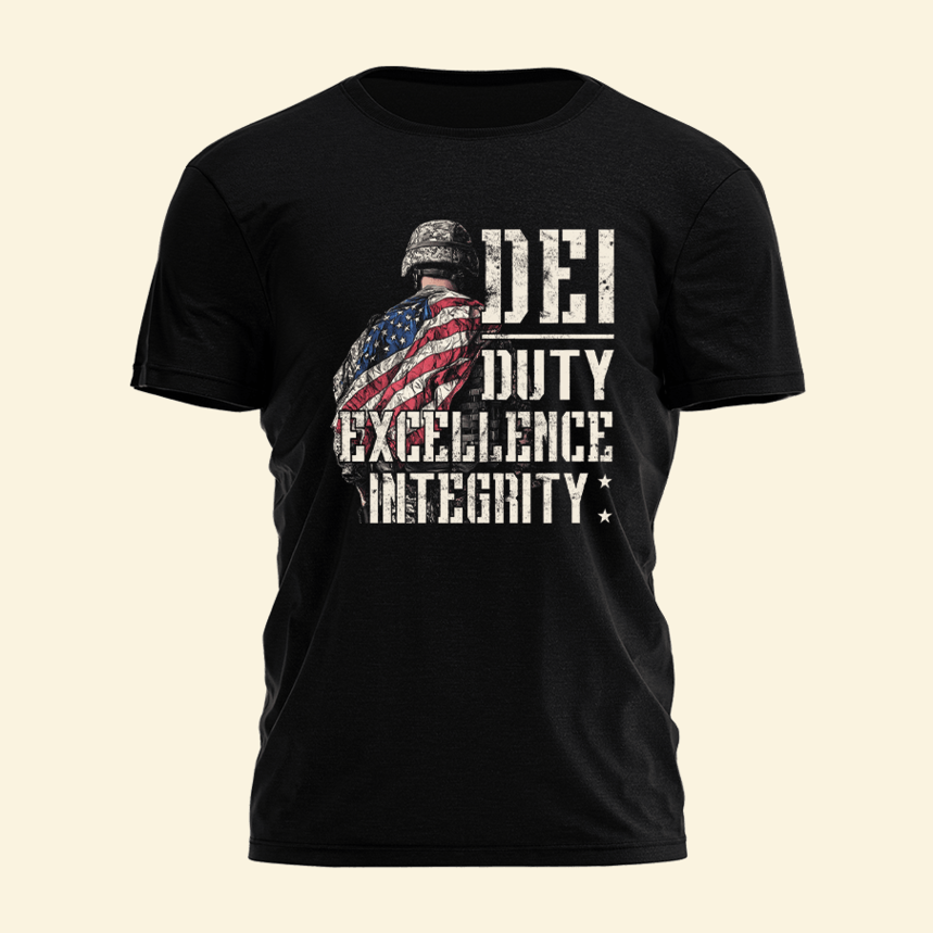 DEI Duty Excellence Integrity Shirt Veteran T-Shirt Patriotic Birthday Gifts For Dad BFF Gifts