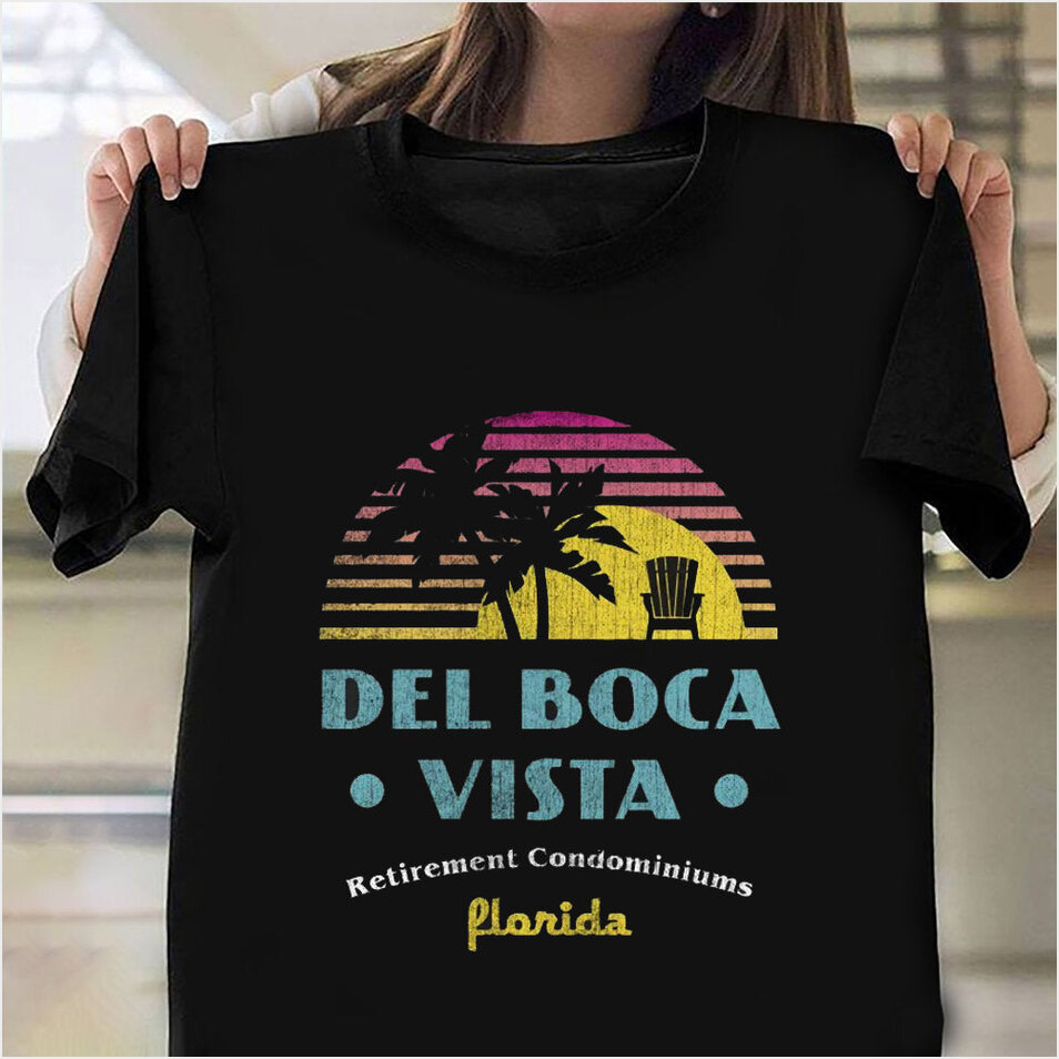 Del Boca Vista Shirt Retirement Community Del Boca Vista Florida T-Shirt Vintage