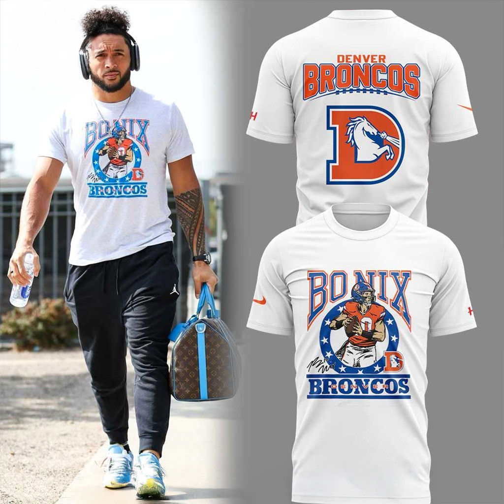 Denver Broncos X Bo Nix T-Shirt Denver Broncos Merch Football Fan Gift Ideas