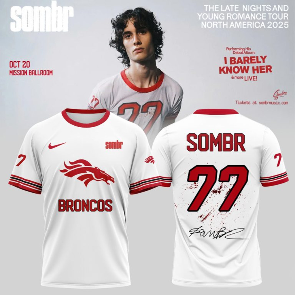 Denver Broncos X Sombr The Late Nights Young Romance Tour T-Shirt Denver Broncos Merch