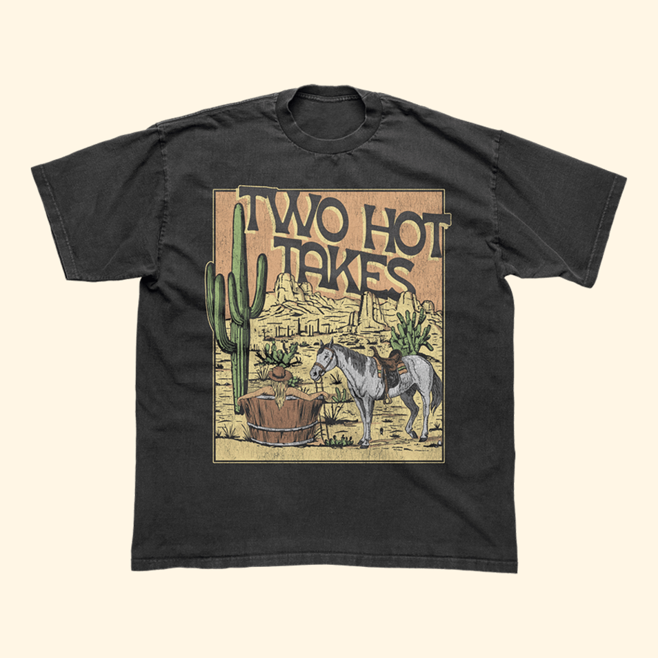 Desert Horse Black T-Shirt Two Hot Takes Merch Mother's Day Gifts For For Wife From Husband
