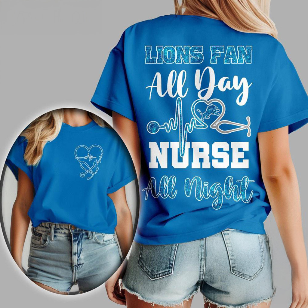 Detroit Lions NFL All Day Nurse All Night Shirt Detroit Lions Merch Gifts For Her