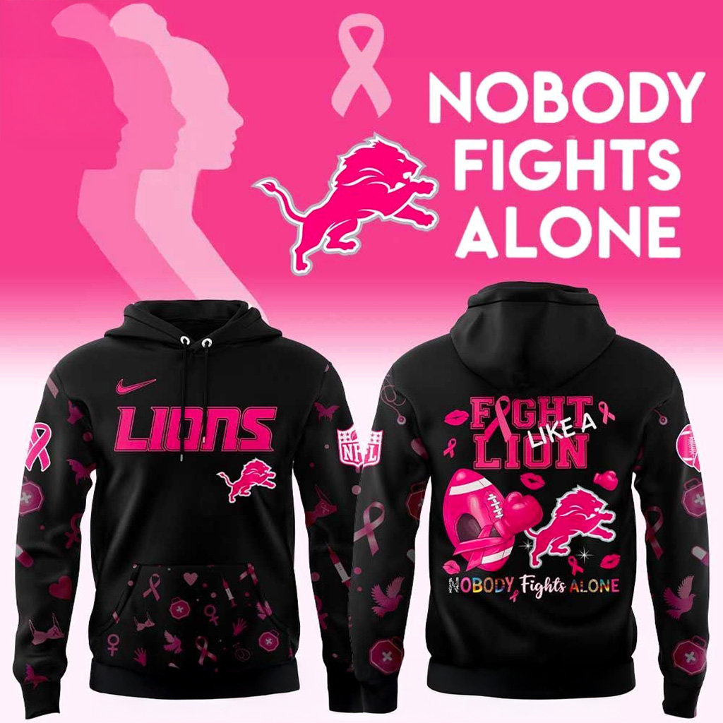 Detroit Lions Nobody Fights Alone Breast Cancer Hoodie Detroit Lions Merch Gifts For Her