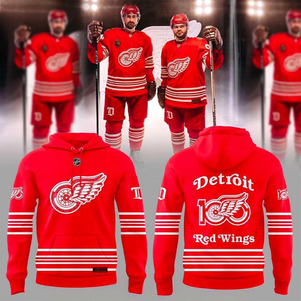 Detroit Red Wings New Uniform Celebrate 100Y Of Hockeytown Hoodie Detroit Red Wings Merch