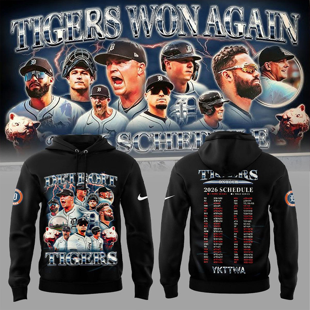 Detroit Tigers Won Again 2026 Schedule Hoodie Detroit Tigers Merch Cool Baseball Gifts