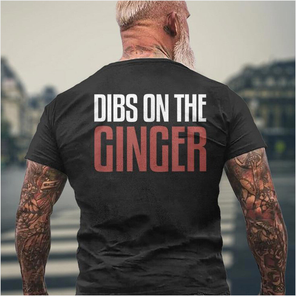 Dibs On The Ginger Shirt Funny St. Patrick's Day T-Shirt Boyfriend Gifts BFF Gifts Ideas