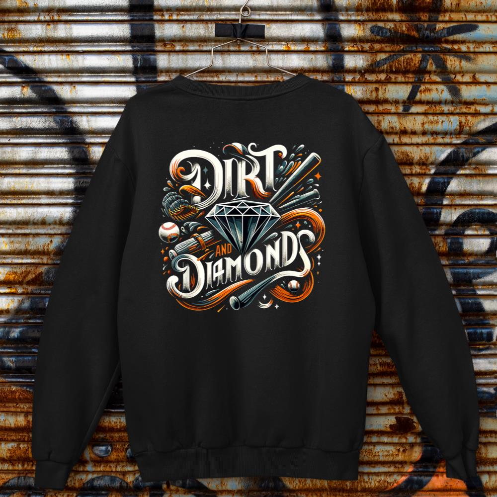 Dirt And Diamonds Shirt Baseball Shirt For Baseball Players Sweatshirt