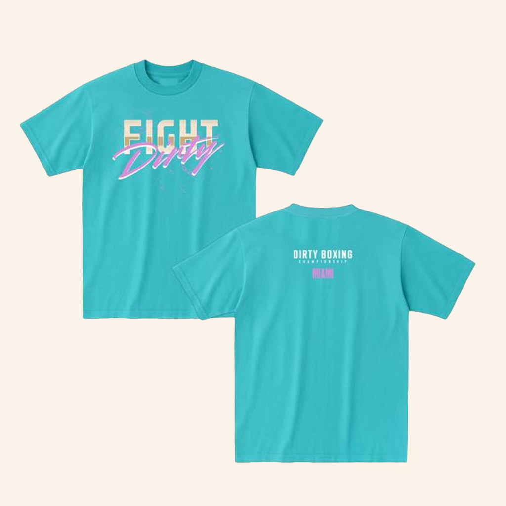 Dirty Boxing Championship Merch Miami T-Shirt Gift For Dudes