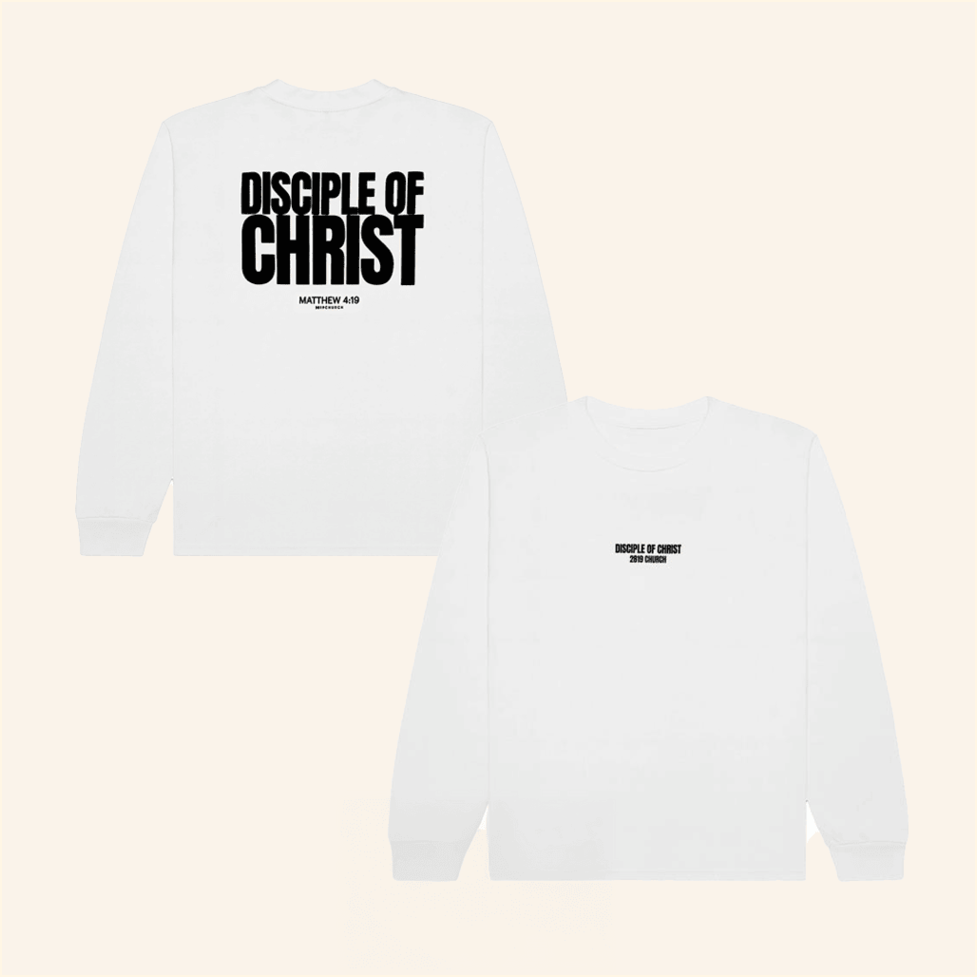 Disciple Of Christ White Long Sleeve Shirt 2819 Church Merch Fans Gifts For Best Friend