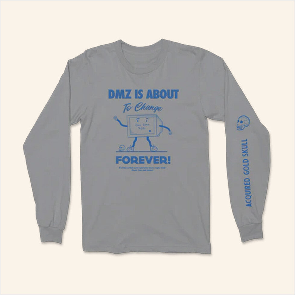Dmz Is Gonna Change Forever Long Sleeve Shirt Dkdynamite Merch Birthday Gift Ideas