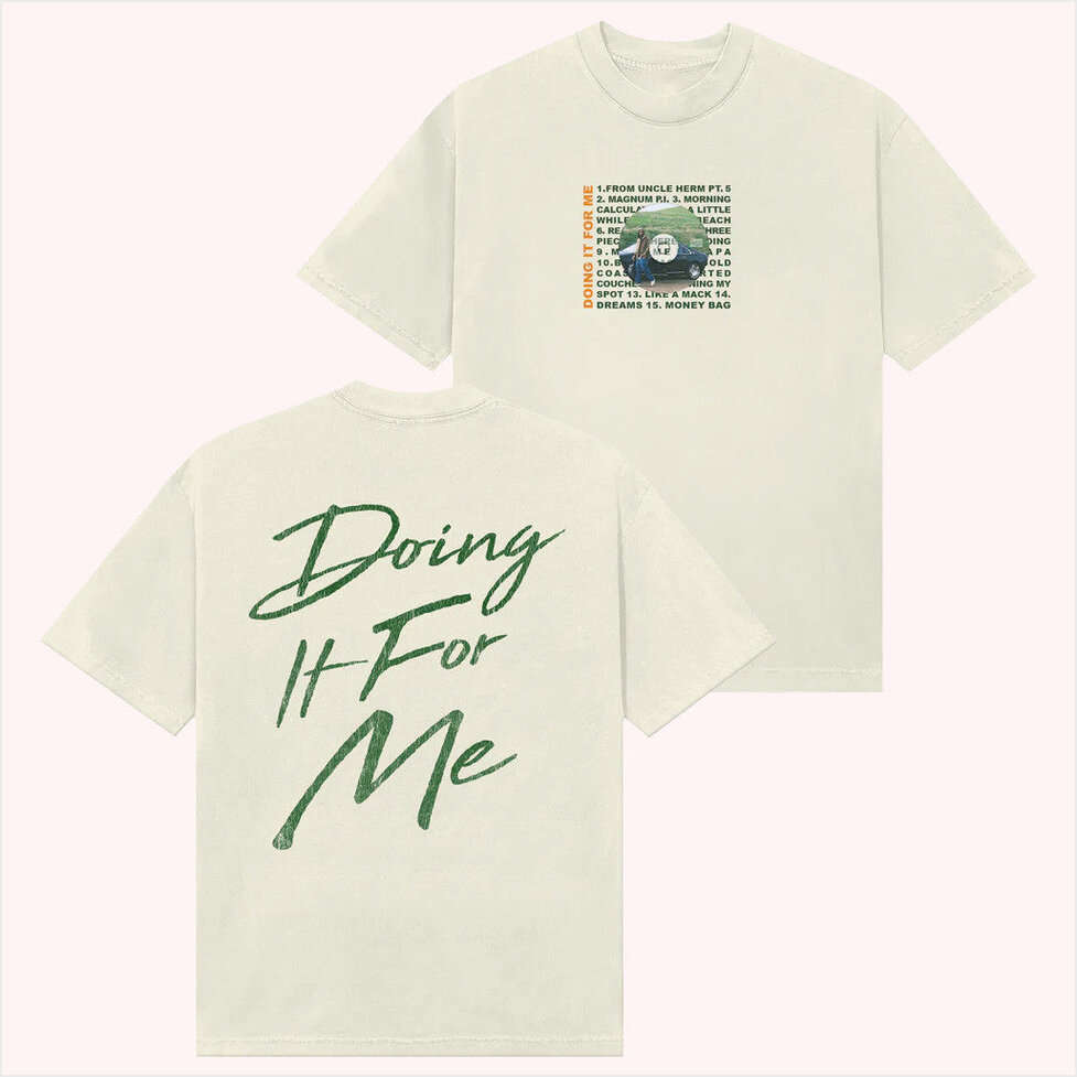 Doing It For Me T-Shirt Larry June Merch Best Birthday Gifts For Husband Gifts For BFF