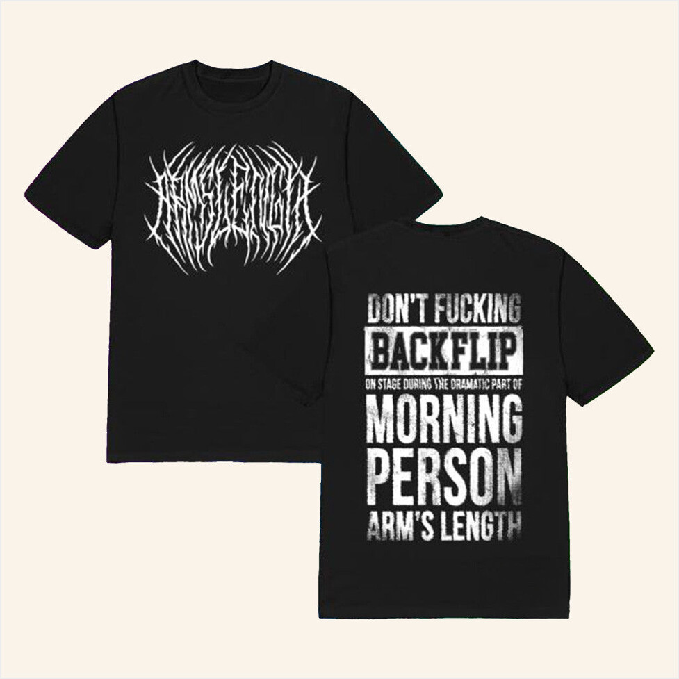 Don't Flipping Backflip Shirt Arm's Length Merch Good Birthday Gifts For Brother BFF Gifts