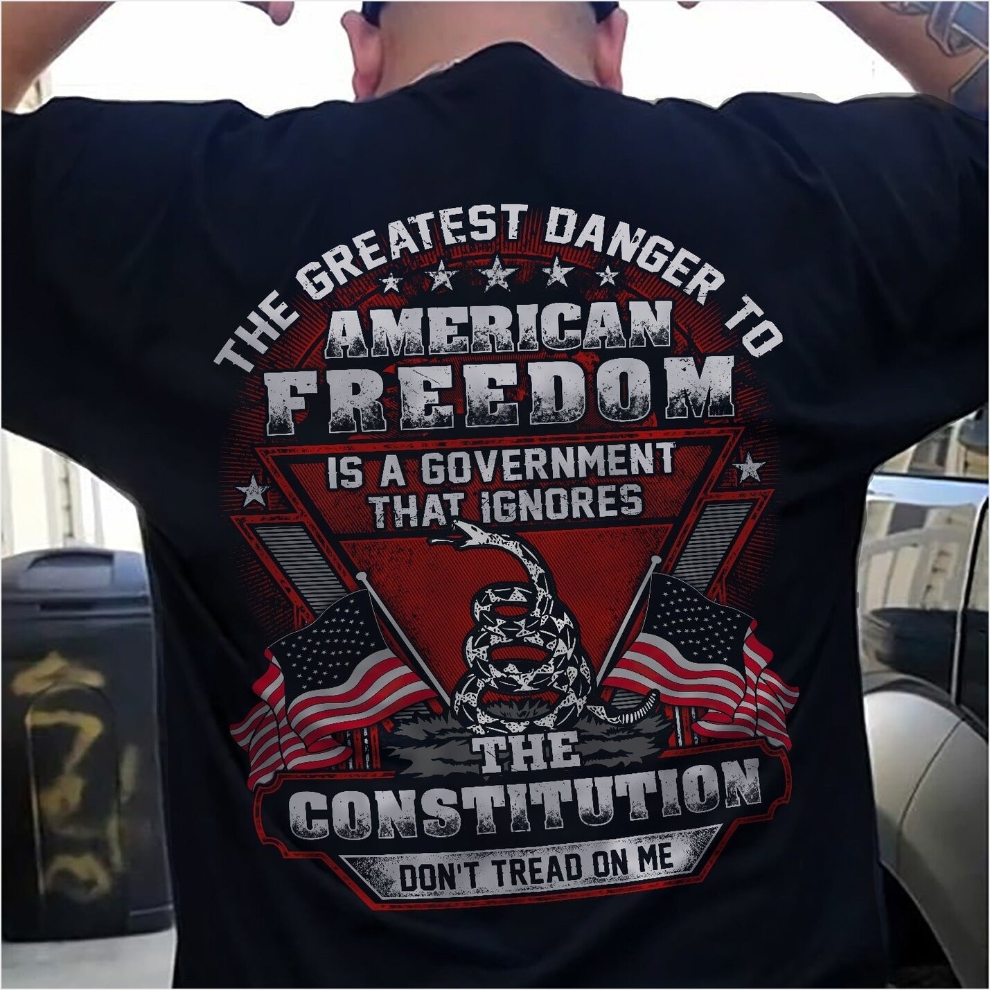 Don't Tread On Me Shirt The Greatest Danger To American Freedom Ignores The Constitution