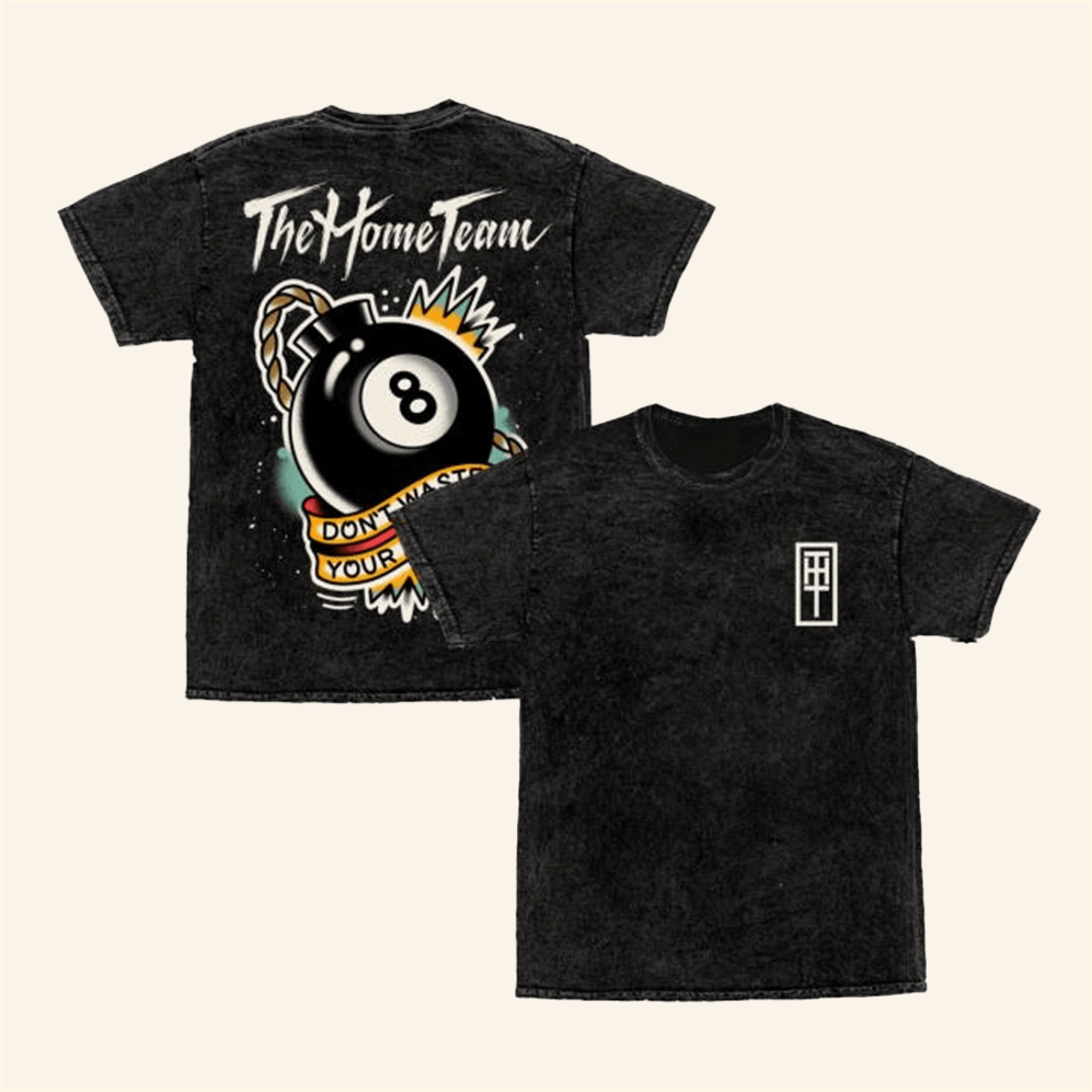 Don't Waste Your Wishes T-Shirt The Home Team Merch Birthday Gifts For Friends