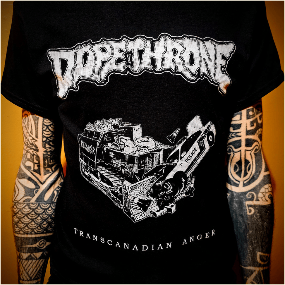 Dopethrone Police Transcanadian Anger T-Shirt Killdozer Merch Top 10 Father's Day Gifts
