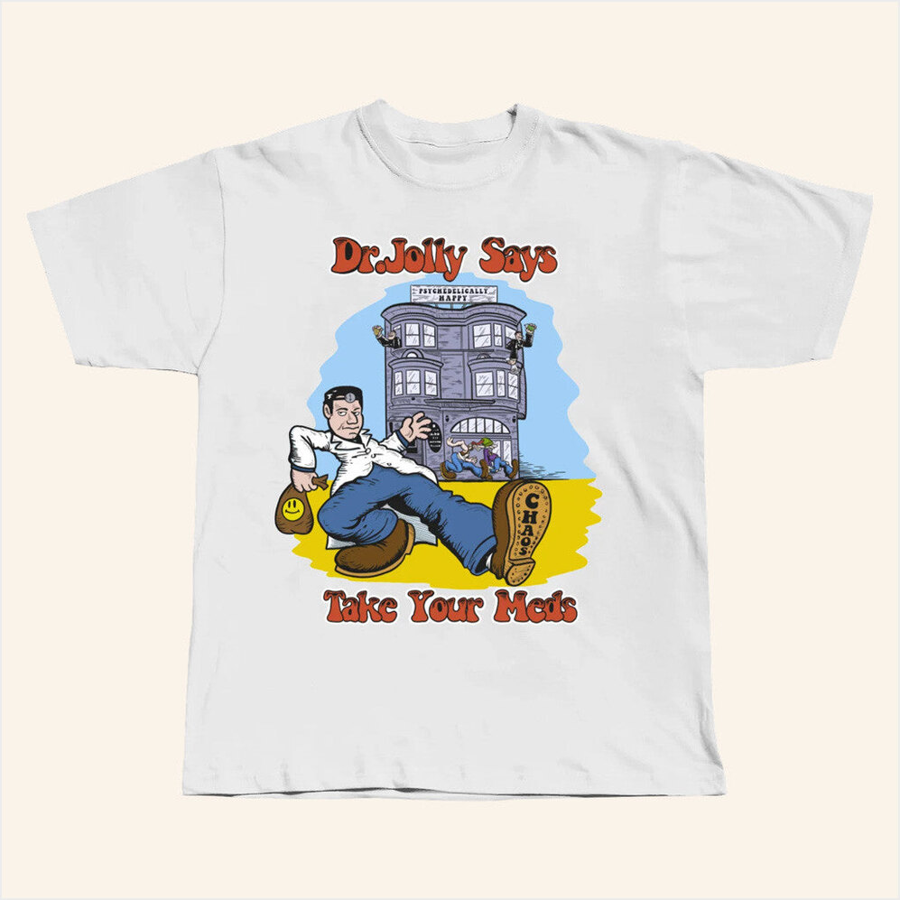 Dr Jolly T-Shirt Chapo Trap House Merch Birthday Ideas For Husband Gifts For Besties