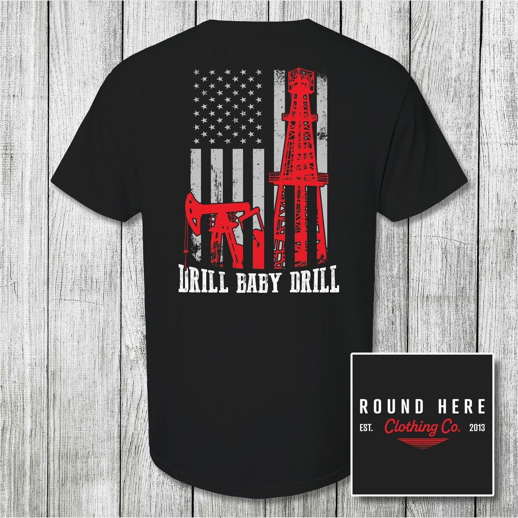 Drill Baby Drill American Flag Shirt Oil Rig Trump 2025 T-Shirt Trump Won Merch