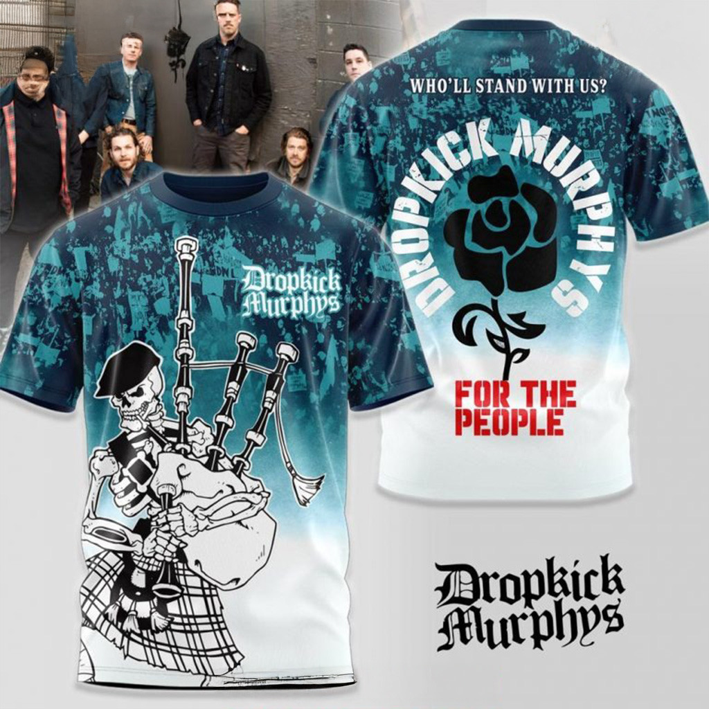 Dropkick Murphys For The People Shirt Dropkick Murphys Merch Gifts For Fans