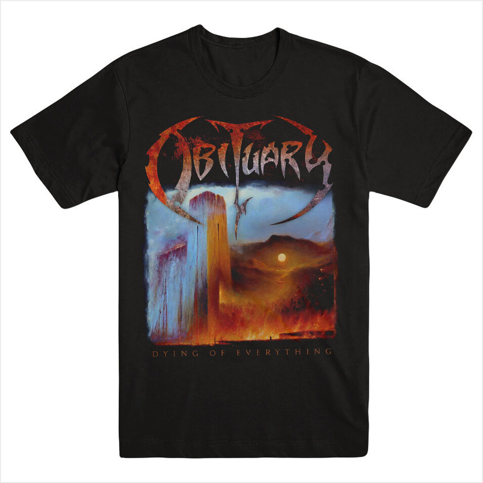 Dying Of Everything Shirt Obituary Merch Obituary Shirt Father'S Day Gifts For Metal Music Lovers