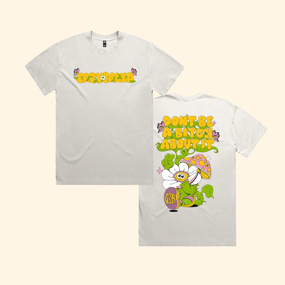 Eazybaked Don't Be A Btch About It T-Shirt Eazybaked Merch Cute Birthday Gifts For Fans