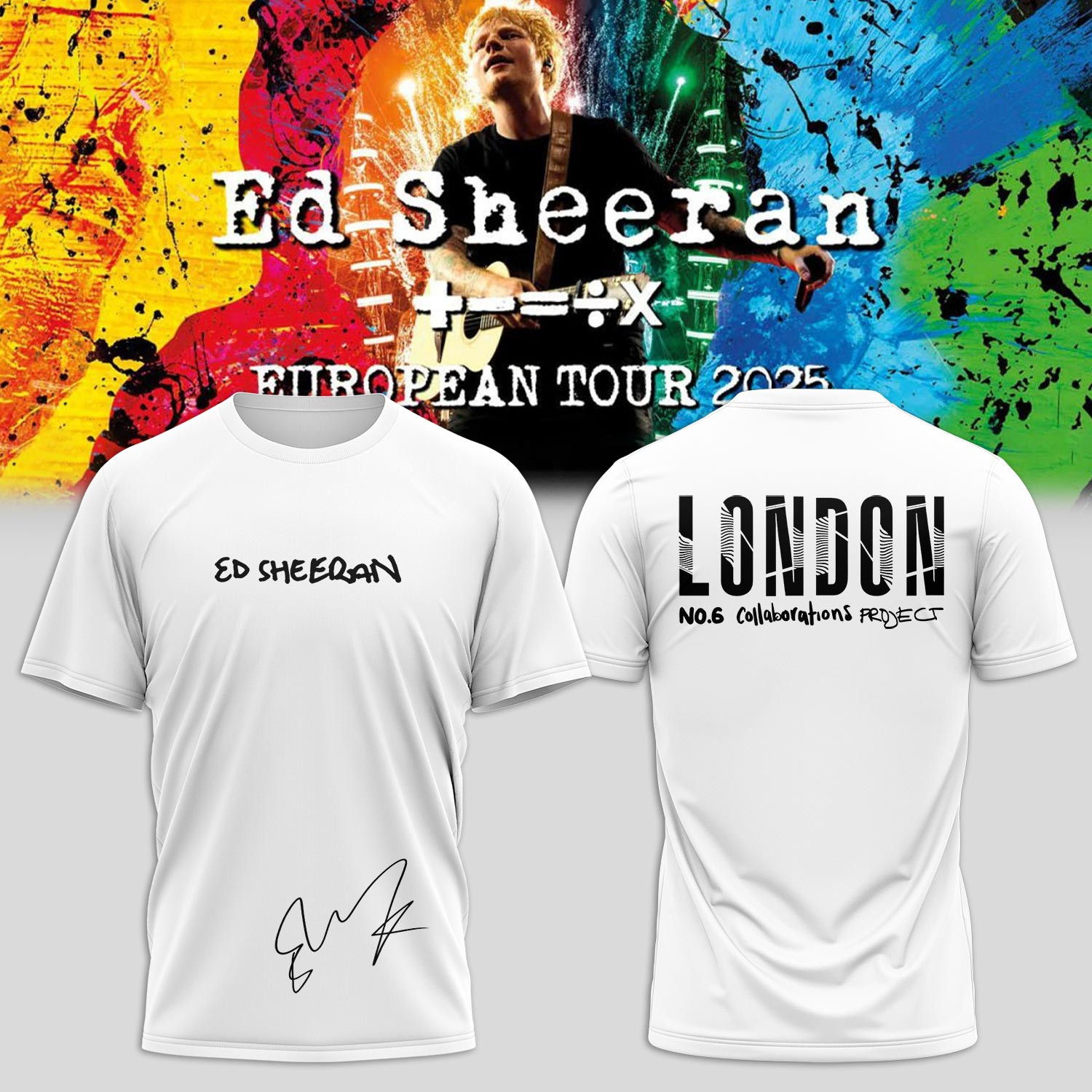 Ed Sheeran Tour Merch Shirt London No.6 Collab Project 2025 Best Present For Fans