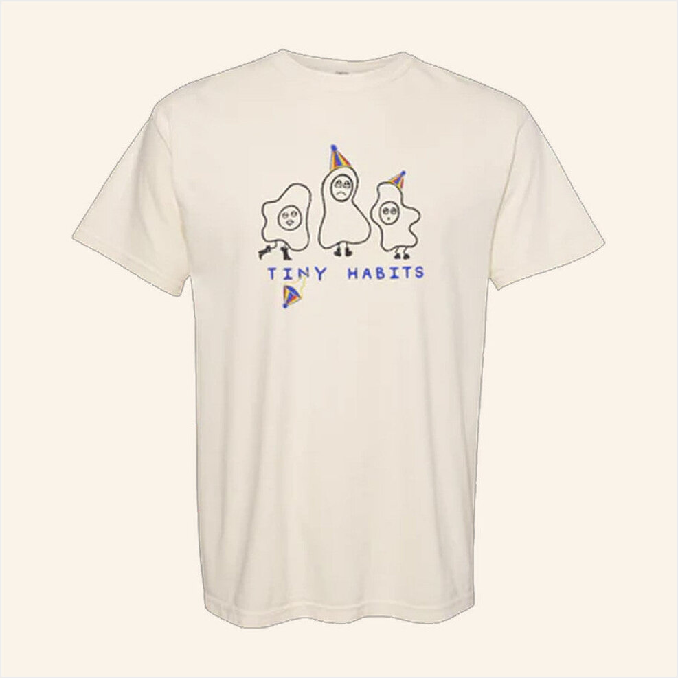 Egg T-Shirt Tiny Habits Official Merch Best Birthday Gifts For Besties Christmas Presents