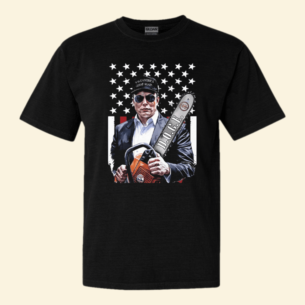 Elon Musk Chainsaw T-Shirt Funny Political Shirt Gifts For Dad Father's Day Birthday Gift Ideas