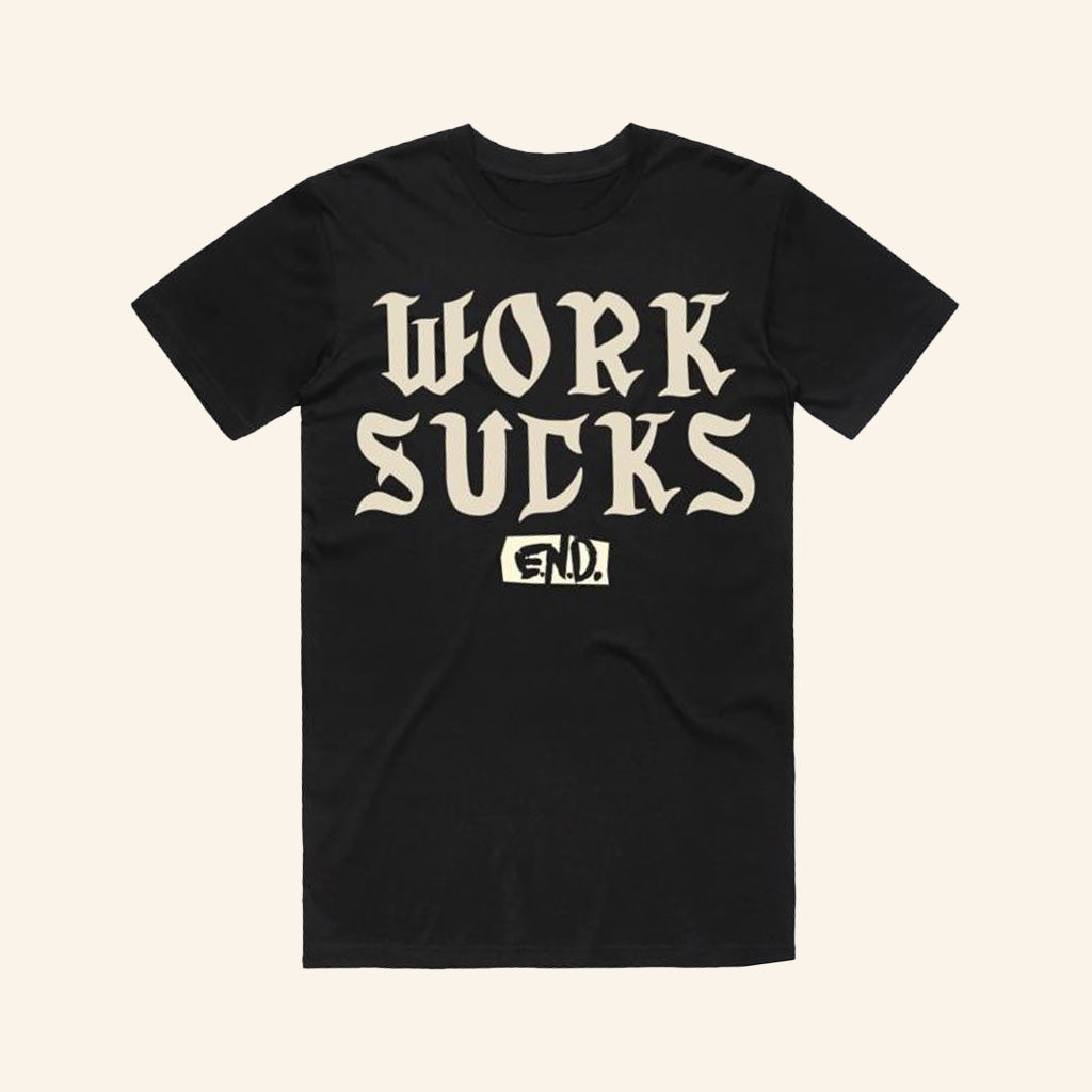 Emoï¿½s Not Dead Merch Work Sucks Shirt Birthday Present For Husband