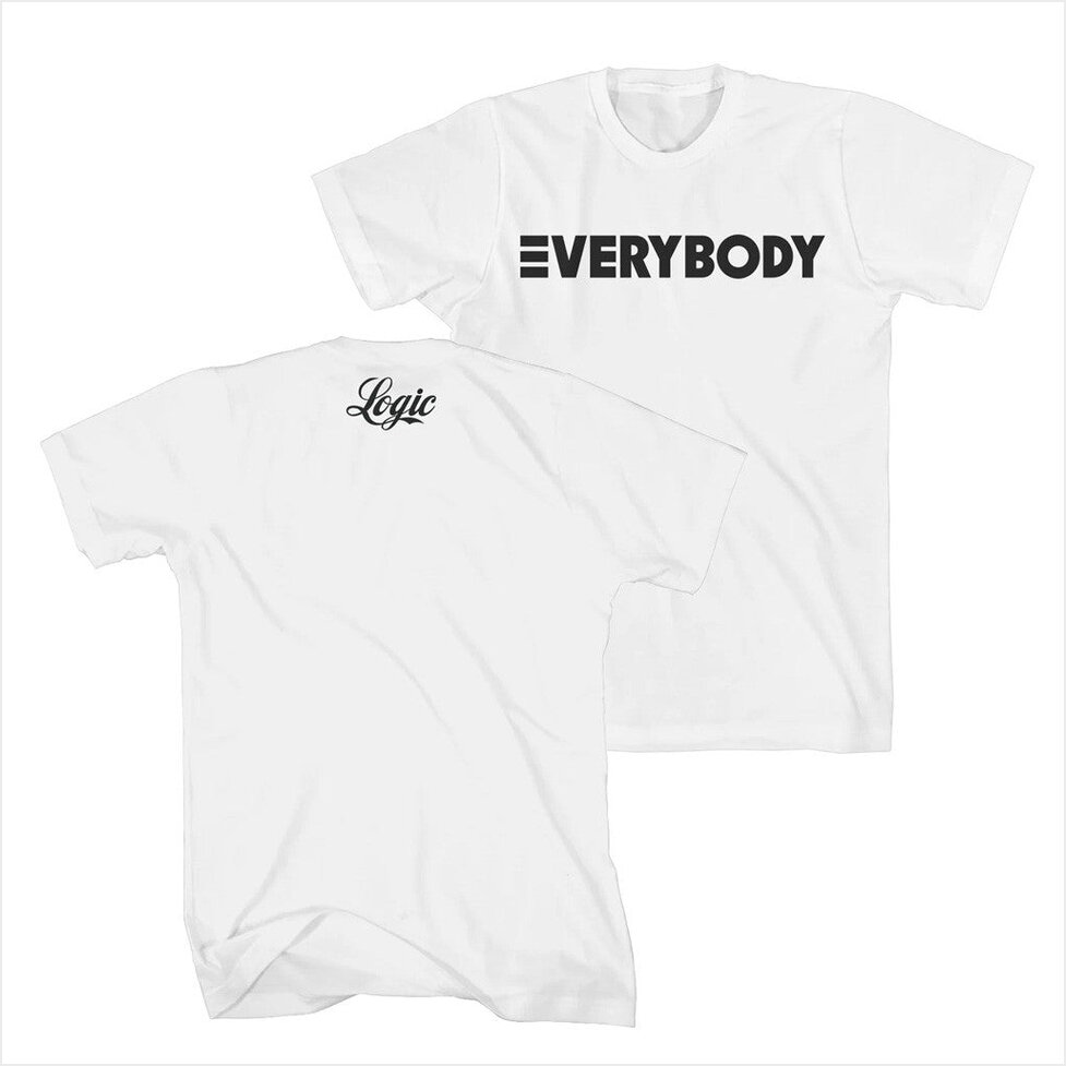 Everybody White T-Shirt Logic Merch Birthday Gifts For Husband Best Friend Gifts