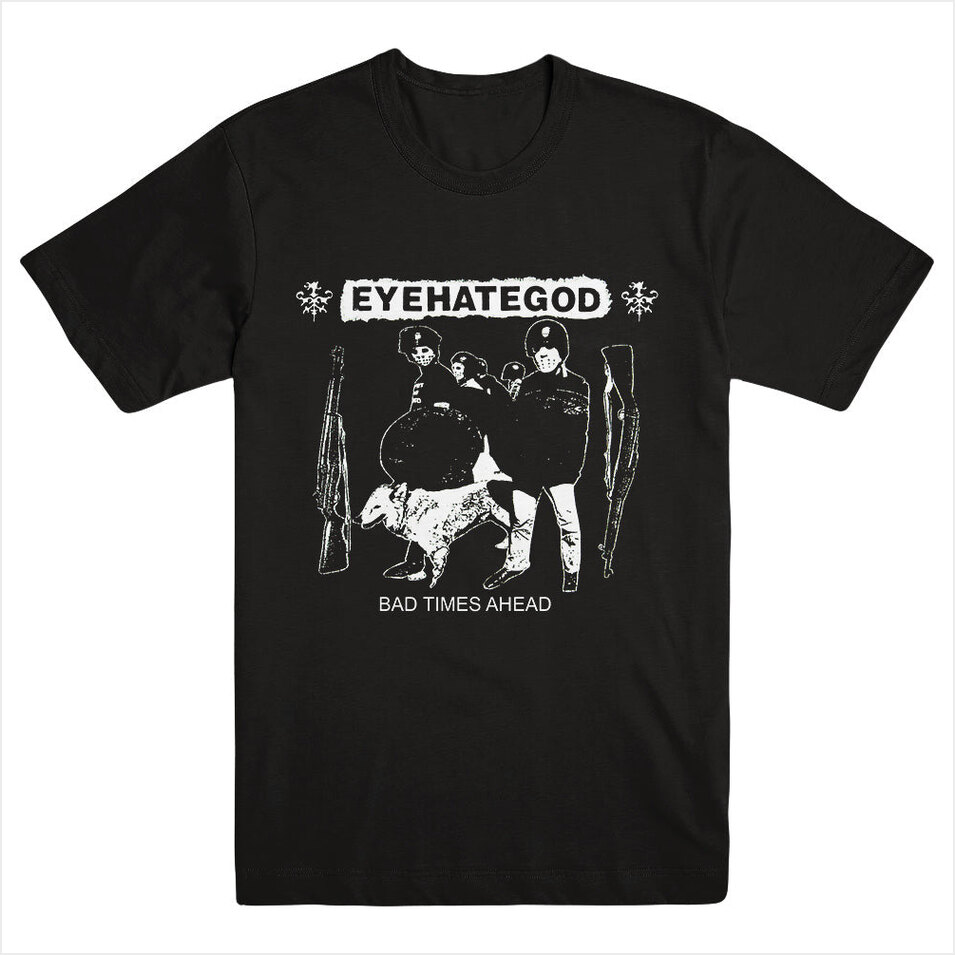 Eyehategod Merch Bad Times Ahead Shirt Eyehategod Shirt Father'S Day Birthday Gifts For Husband