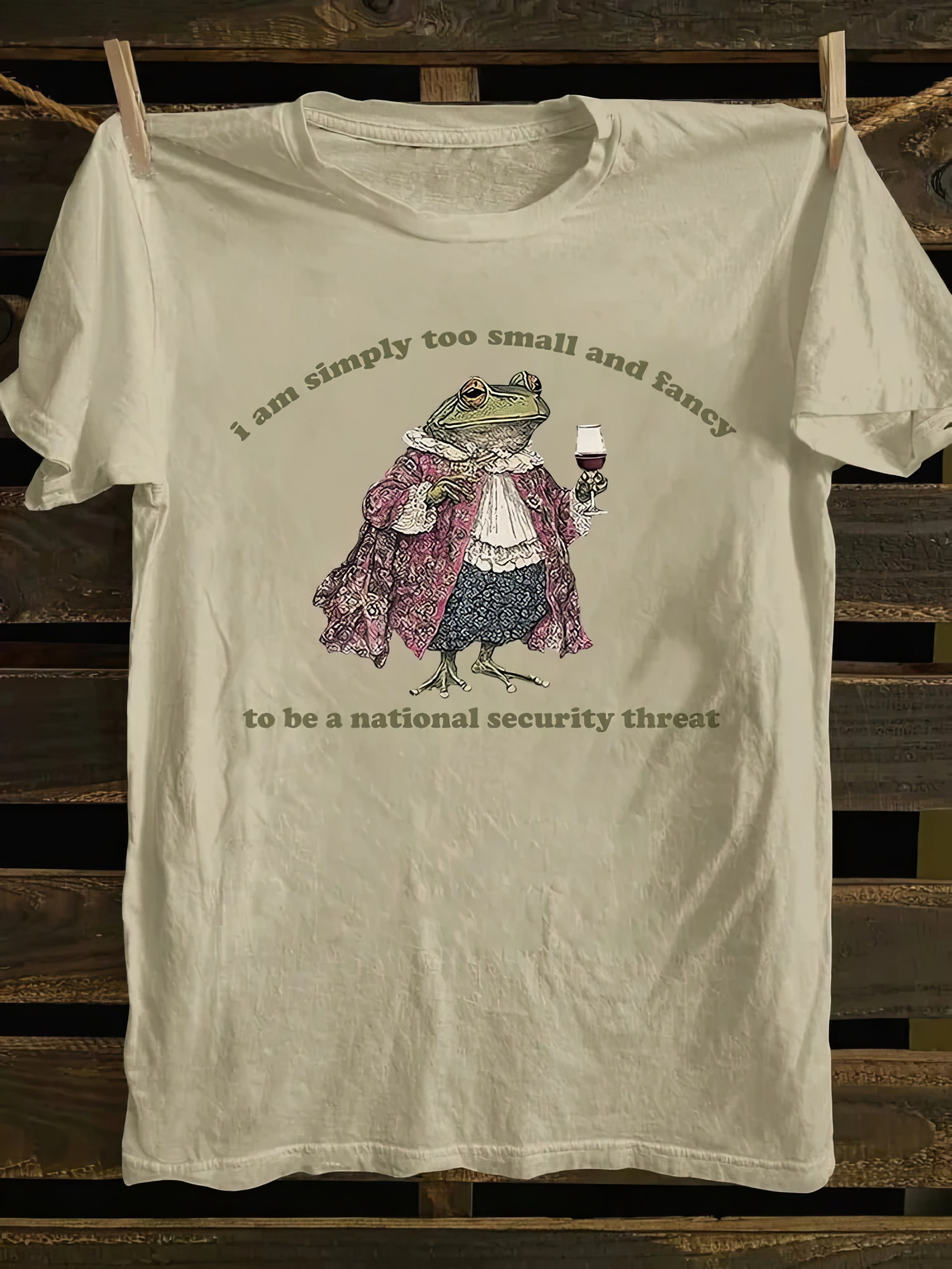 Fancy Frog I Am Simply Too Small And Fancy T-shirt Mothers Day Present Ideas