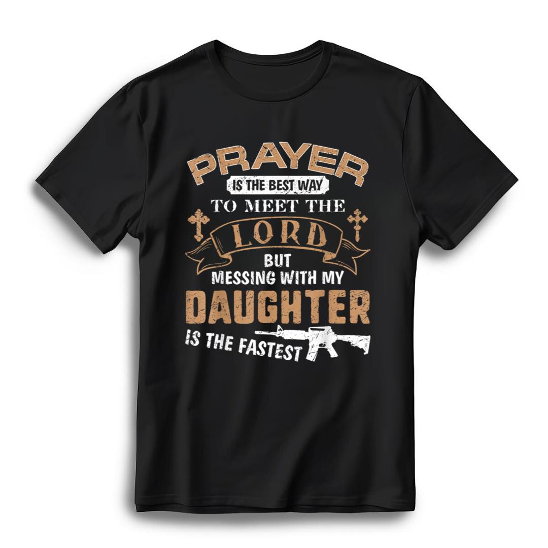 Father Day Funny For Proud Daddy Dad If You Mess My Daughter