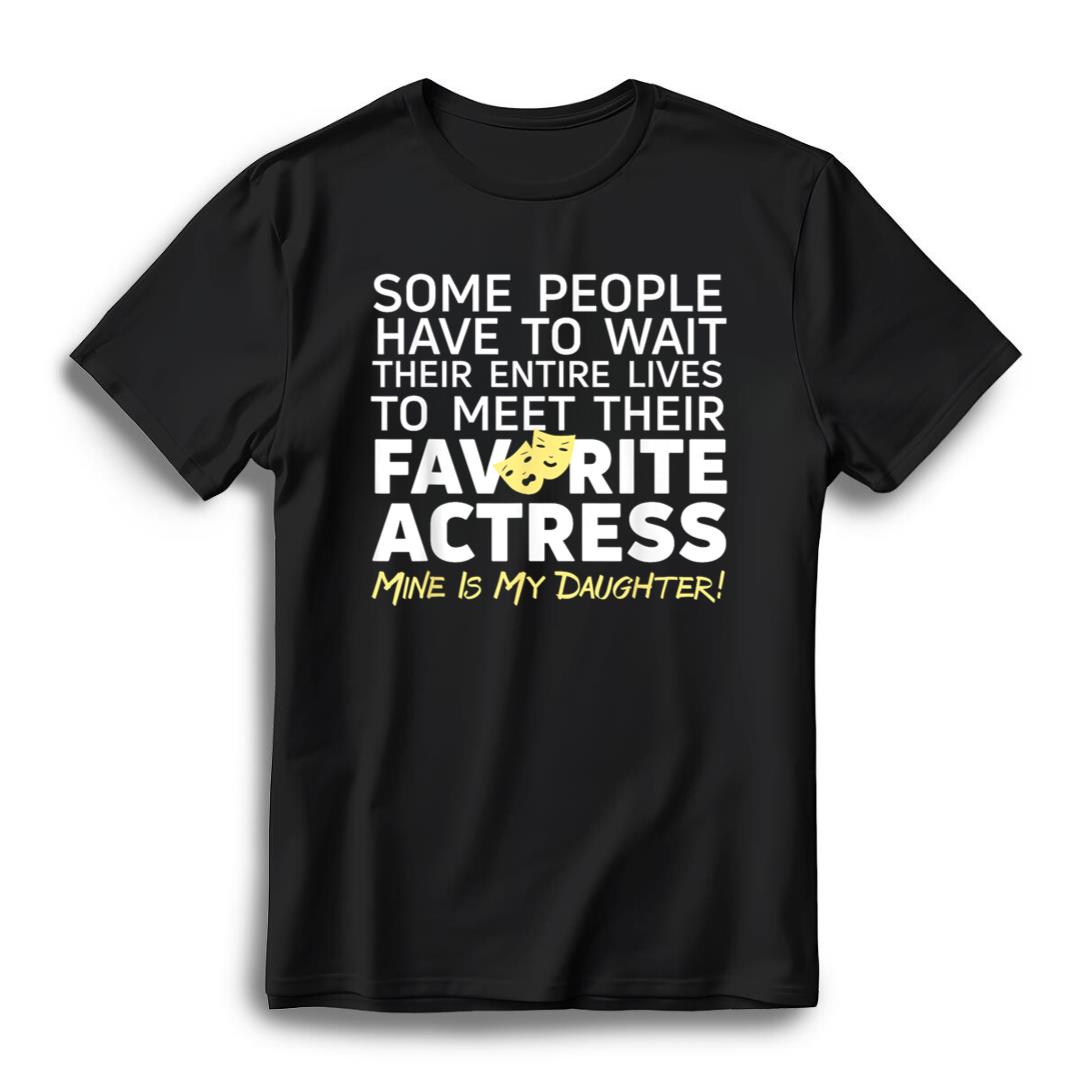 Favorite Actress Mine Is My Daughter Mom Dad Theatre Life