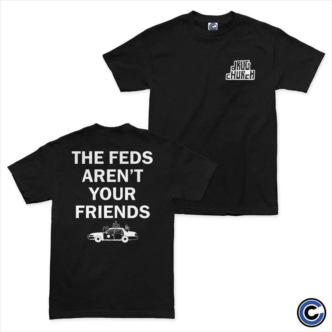 Feds Shirt Drug Church Merch Drug Church Shirt Birthday Gifts For Besties Christmas Presents