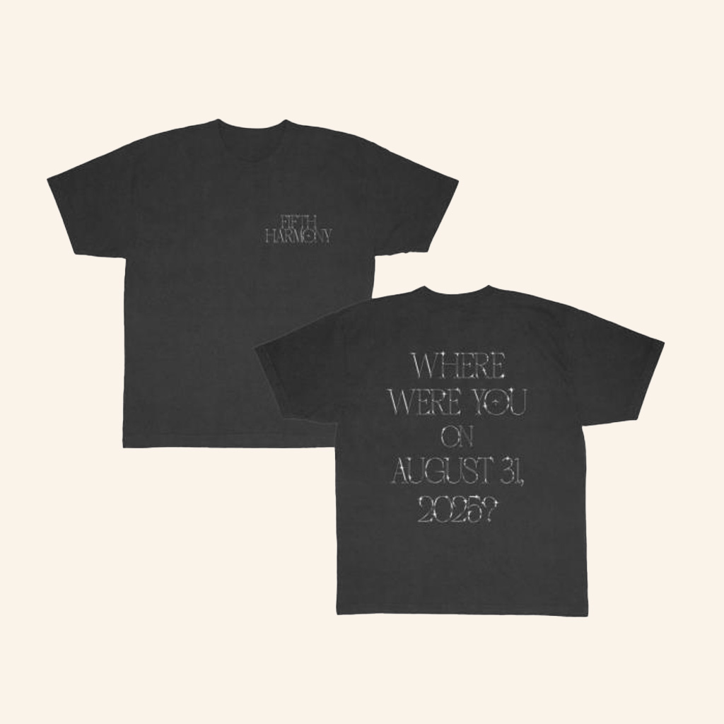 Fifth Harmony Merch Fifth Harmony Where Were You T-Shirt Gift Ideas For Him
