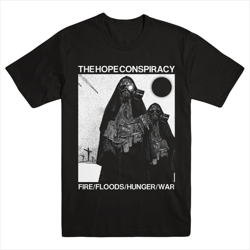 Fire Floods Shirt The Hope Conspiracy Merch The Hope Conspiracy Shirt Father'S Day Gifts For Besties