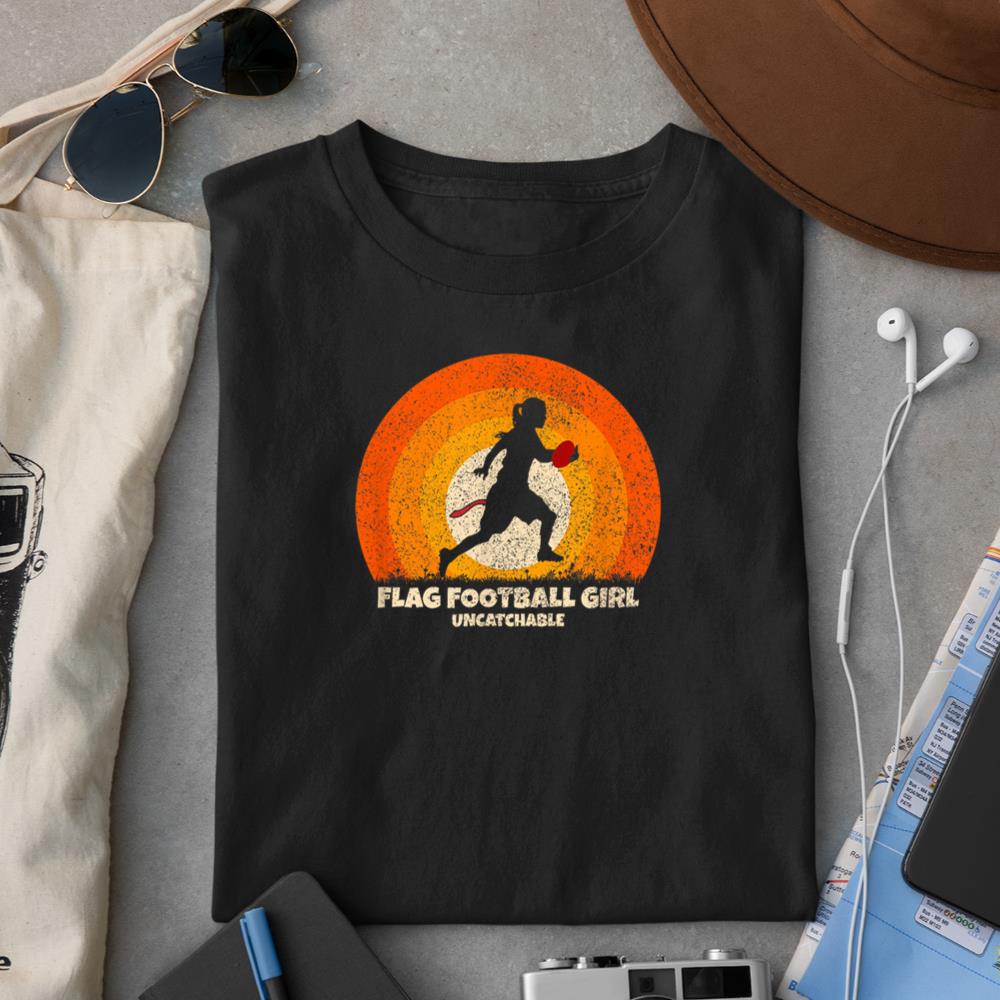 Flag Football Girl Uncatchable on Flag Football T-Shirt