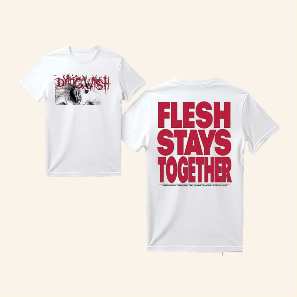 Flesh Stays Together T-Shirt Dying Wish Merch Best Gifts For Music Lovers Gifts For Friends