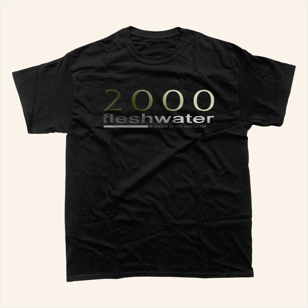 Fleshwater 2000 T-Shirt Closed Casket Activities Merch Best Birthday Gifts For Husband