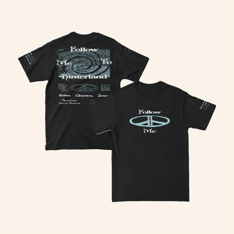 Follow Me T-Shirt Hinterland Music Festival Merch Gift Ideas For Fans Birthday Gifts For Besties