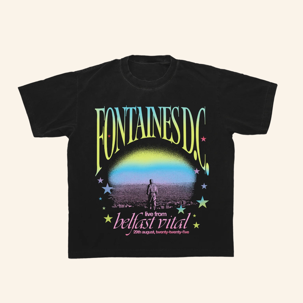 Fontaines DC Merch Belfast Vital 29Th August 2025 Black Event T-Shirt Gift Ideas For Friends