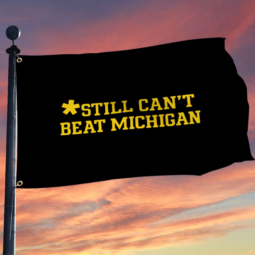 Football Stream Still Can't Beat Michigan Flag Funny Football Merch Gift For Outdoor Decor