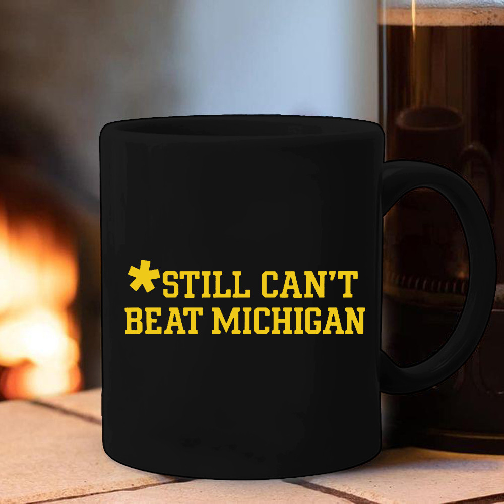 Football Stream Still Can't Beat Michigan Mug Black Football Merch Gift For Football Lovers