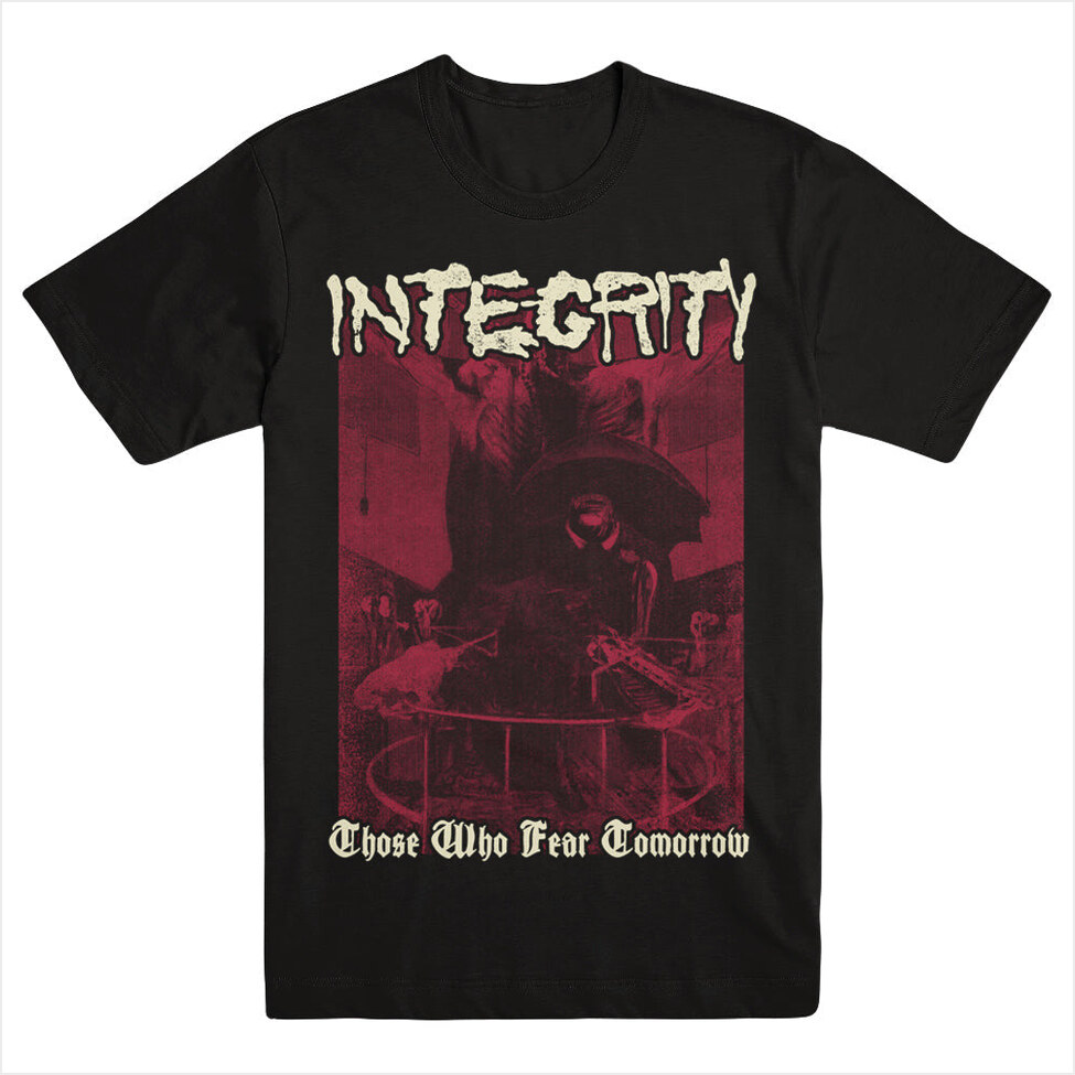 For Those Who Fear Tomorrow Shirt Integrity Merch Integrity Shirt Dad Gifts For Father'S Day 2024