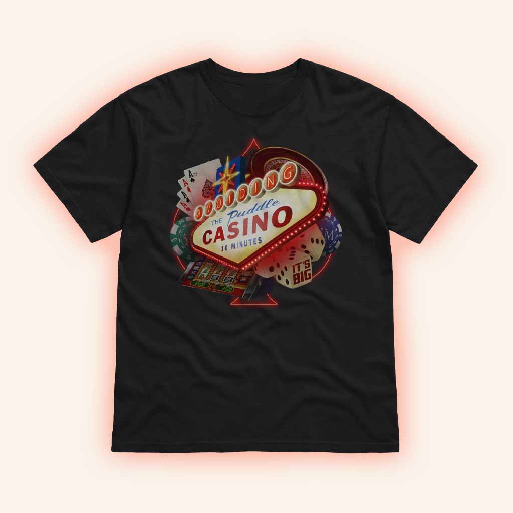 Fourthwall Merch Avoiding The Puddle Casino 10 Minutes Shirt Gifts For Husband
