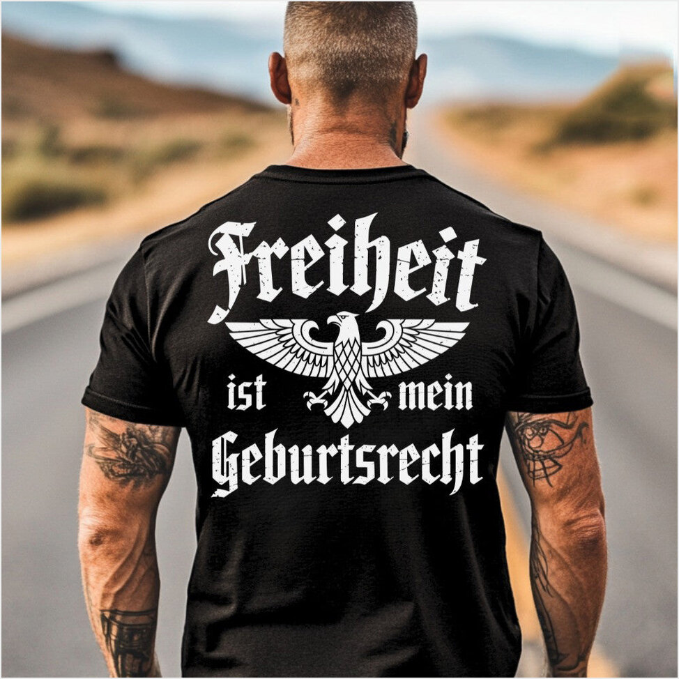 Freiheit Ist Mein Geburtsrecht Shirt Political T-Shirt Birthday Gifts For Husband Gifts For BFF