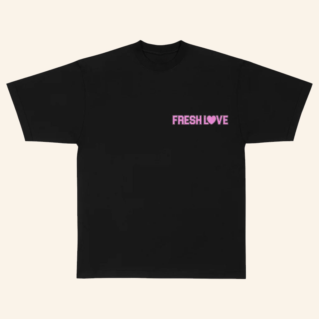 Fresh Love Merch Fresh Love Black T-Shirt Gifts For Wife