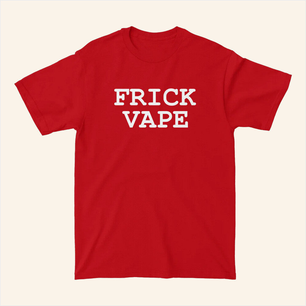 Frick Vape Red T-Shirt Baylen Levine Merch Gift Ideas For Husband Birthday Gift Ideas