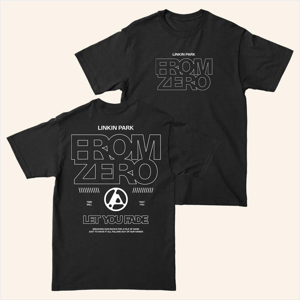 From Zero 2025 Tour FZ Let You Fade Black Shirt Linkin Park Merch Fans Birthday Gifts